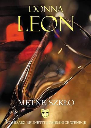 Mętne szkło by Donna Leon