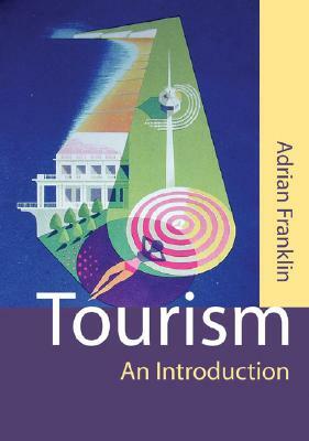 Tourism: An Introduction by Alex Franklin