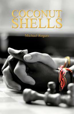 Coconut Shells by Michael Rogers