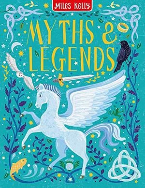 Myths and Legends by Victoria Parker