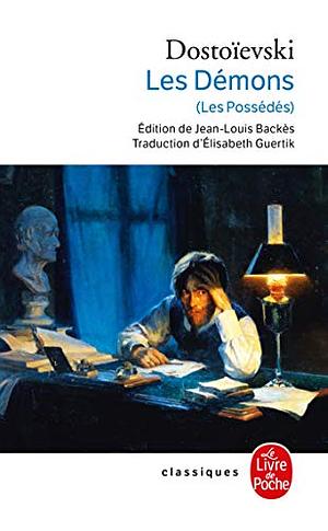 Les Possédés by Fyodor Dostoevsky