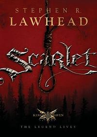 Scarlet by Stephen R. Lawhead