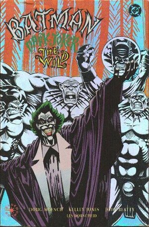 Batman: Dark Joker - The Wild by Doug Moench