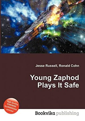 Young Zaphod Plays It Safe by Douglas Adams