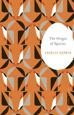 The Origin of Species: By Means of Natural Selection or the Preservation of Favored Races in the Struggle for Life by Charles Darwin