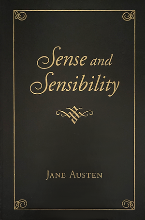 Sense and Sensibility by Jane Austen