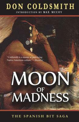 Moon of Madness by Don Coldsmith