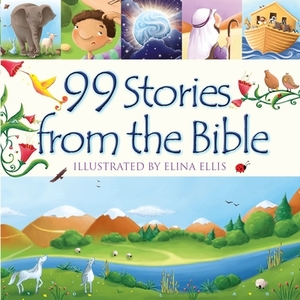 99 Stories from the Bible by Juliet Juliet