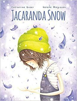 Jacaranda Snow by Catherine Greer