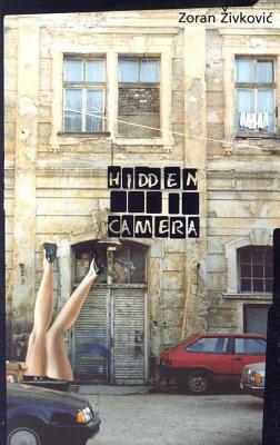 Hidden Camera by Zoran Živković