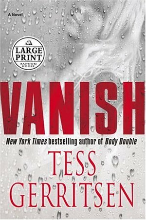 Vanish by Tess Gerritsen