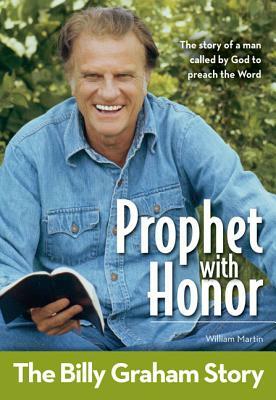 Prophet with Honor, Kids Edition: The Billy Graham Story by William C. Martin