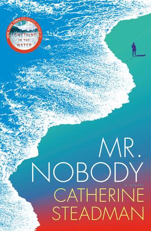 Mr Nobody by Catherine Steadman