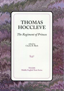 Thomas Hoccleve: The Regiment of Princes (TEAMS Middle English Texts) by Charles R. Blyth, Thomas Hoccleve