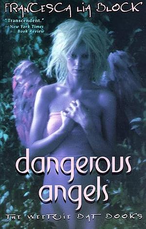 Dangerous Angels by Francesca Lia Block