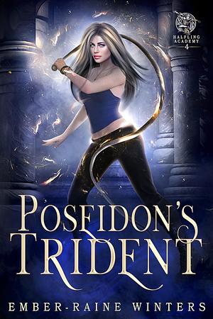 Poseidon's Trident by Ember-Raine Winters