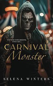 Carnival Monster: A Dark Serial Killer Romance by Selena Winters, Selena Winters