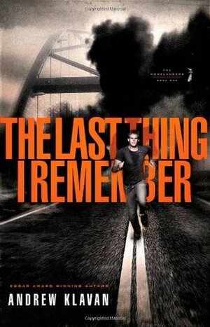 The Last Thing I Remember by Andrew Klavan