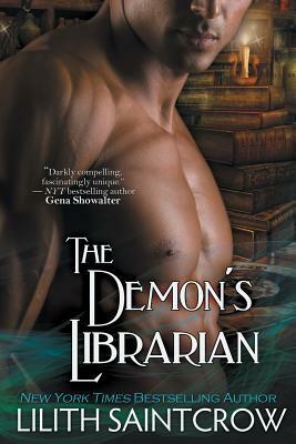 The Demon's Librarian by Lilith Saintcrow