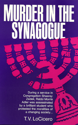 Murder in the Synagogue by T.V. LoCicero