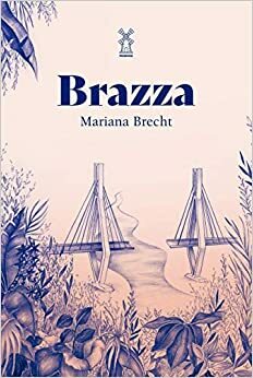 Brazza by Mariana Brecht