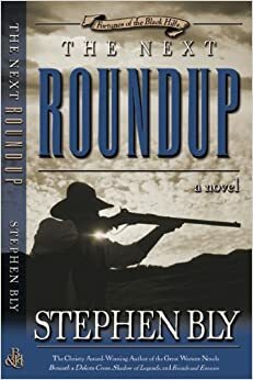 The Next Roundup by Stephen Bly