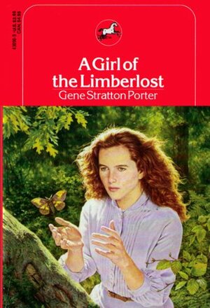 A Girl of the Limberlost by Gene Stratton-Porter