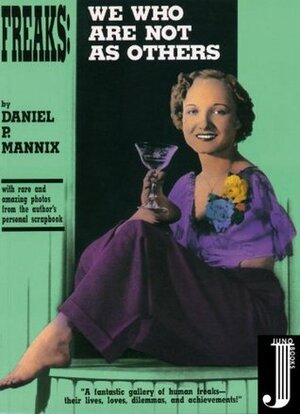 Freaks by Katherine Dunn, Daniel P. Mannix