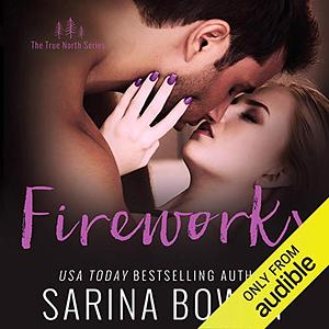 Fireworks by Sarina Bowen