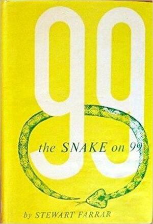 The Snake on 99 by Stewart Farrar