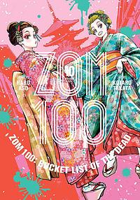 Zom 100: Bucket List of the Dead, Vol. 10  by Haro Aso, Kotaro Takata