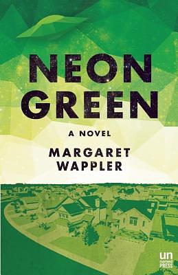 Neon Green by Margaret Wappler