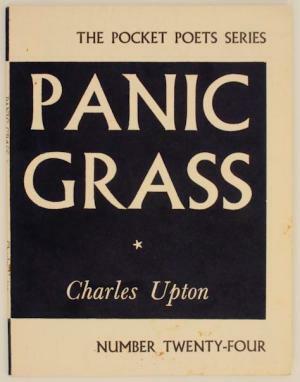 Panic Grass by Charles Upton
