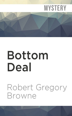 Bottom Deal by Robert Gregory Browne