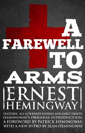 A Farewell to Arms by Ernest Hemingway