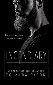 Incendiary by Yolanda Olson