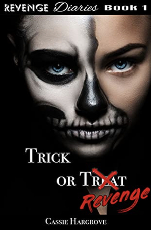 Trick or Revenge by Cassie Hargrove