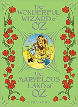 The Wonderful Wizard of Oz / The Marvelous Land of Oz by L. Frank Baum