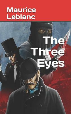 The Three Eyes by Maurice Leblanc