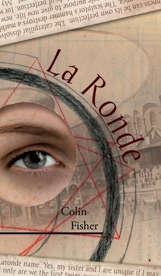 La Ronde by Colin Fisher