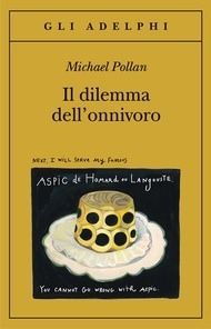 Il dilemma dell'onnivoro by Michael Pollan, Luigi Civalleri