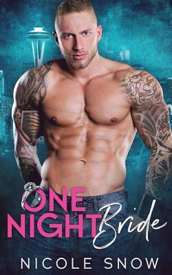 One Night Bride by Nicole Snow