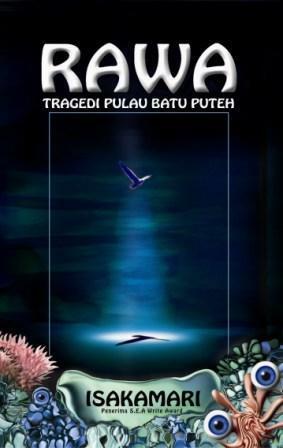 Rawa: Tragedi Pulau Batu Puteh by Isa Kamari