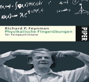 Physikalische Fingerübungen Für Fortgeschrittene by Richard P. Feynman