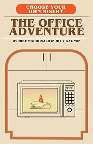 The Office Adventure by Jilly Gagnon, Mike MacDonald