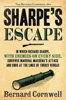 Sharpe's Escape: The Bussaco Campaign, 1810 by Bernard Cornwell
