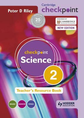 Cambridge Checkpoint Science Teacher's Resource Book 2 by Peter Riley