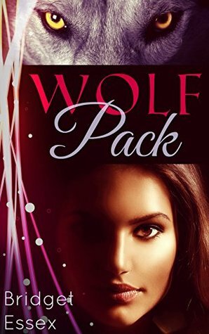 Wolf Pack by Bridget Essex