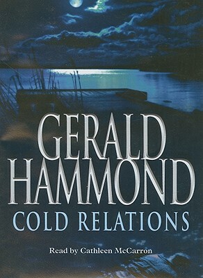 Cold Relations by Gerald Hammond