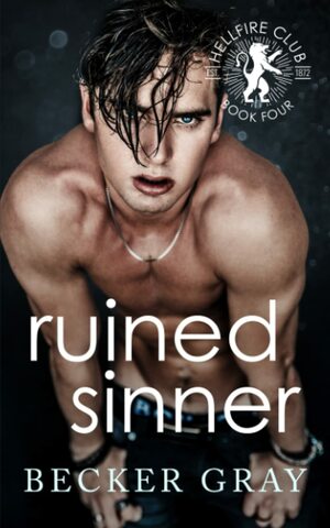Ruined Sinner by Becker Gray